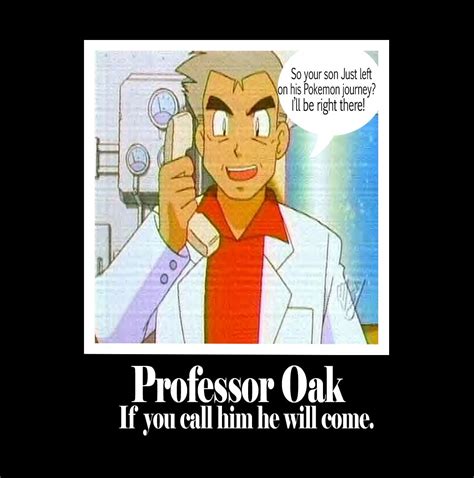 Alolan Professor Oak. . Professor oak meme